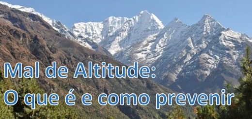 Mal de Altitude - Dica de Viagem